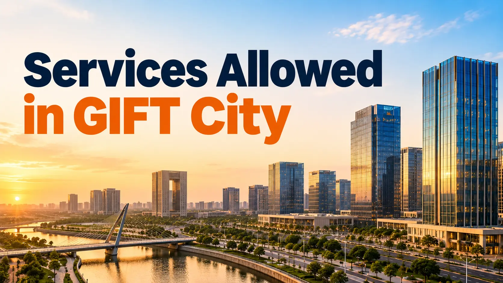 Services Allowed in GIFT City